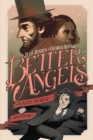 Image for Better Angels: A Kate Warne Adventure OGN