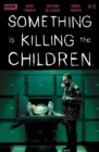 Image for Something is Killing the Children #12