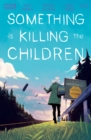 Image for Something is Killing the Children #15