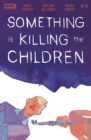 Image for Something is Killing the Children #19