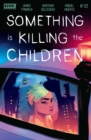 Image for Something Is Killing the Children #22