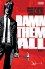Image for Damn Them All #1