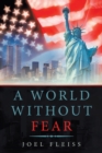 Image for A World Without Fear