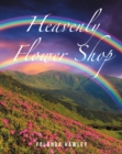 Image for Heavenly Flower Shop