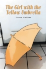 Image for The Girl With the Yellow Umbrella