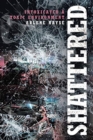 Image for Shattered : Intoxicated A Toxic Environment