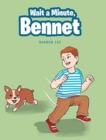 Image for Wait a Minute, Bennet