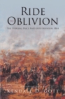 Image for Ride to Oblivion: The Sterling Price Raid into Missouri, 1864