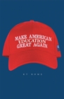 Image for Make American Education Great Again