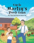 Image for Uncle Martin&#39;s Porch Tales: The Time June Bug Got Snake Bit