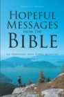 Image for Hopeful Messages from The Bible: Volume 2: An Ordinary Man Finds Meaning