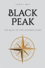 Image for Black Peak: The Quest of Two Hundred Years