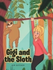 Image for Gigi and the Sloth