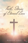Image for Faith, Stories of Eternal Love
