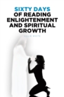 Image for Sixty Days of Reading Enlightenment and Spiritual Growth