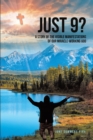 Image for Just 9?: A Story of the Visible Manifestations of Our Miracle-Working God