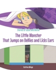 Image for The Little Monster That Jumps on Bellies and Licks Ears