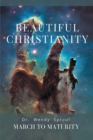 Image for March to Maturity: Beautiful Christianity