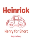 Image for Heinrick: Henry for Short