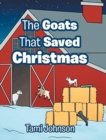 Image for The Goats That Saved Christmas