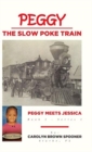 Image for Peggy the Slow Poke Train