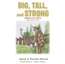 Image for Big, Tall, and Strong