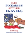Image for Even Buckaroos Say Their Prayers