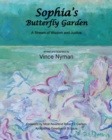 Image for Sophia&#39;s Butterfly Garden : A Stream of Wisdom and Justice