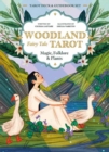 Image for Woodland Fairytale Tarot : Magic, Folklore &amp; Plants