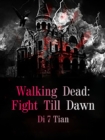 Image for Walking Dead: Fight Till Dawn