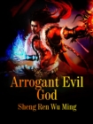 Image for Arrogant Evil God