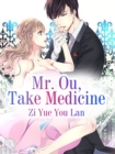 Image for Mr. Ou, Take Medicine
