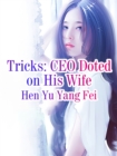 Image for Tricks: Ceo Doted On His Wife