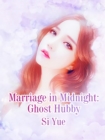 Image for Marriage in Midnight: Ghost Hubby
