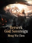 Image for Berserk God Sovereign