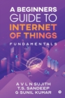 Image for A Beginners Guide to Internet of Things