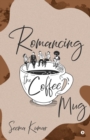 Image for Romancing the Coffee Mug