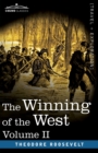 Image for The Winning of the West, Vol. II (in four volumes)