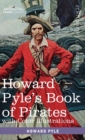 Image for Howard Pyle&#39;s Book of Pirates, with color illustrations