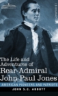 Image for The Life and Adventures of Rear-Admiral John Paul Jones