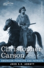 Image for Christopher Carson : Familiarly Known as Kit Carson