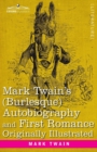 Image for Mark Twain&#39;s (Burlesque) Autobiography and First Romance