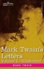 Image for Mark Twain&#39;s Letters, Volume I (in Two Volumes) : Arranged with Comment by Albert Bigelow Pain