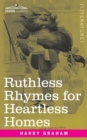 Image for Ruthless Rhymes for Heartless Homes