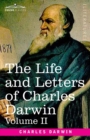 Image for The Life and Letters of Charles Darwin, Volume II : including an Autobiographical Chapter