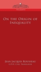 Image for On the Origin of Inequality