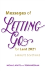 Image for Messages of Letting Go for Lent 2021: 3-minute Devotions