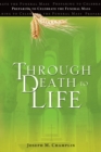 Image for Through Death to Life: Preparing to Celebrate the Funeral Mass