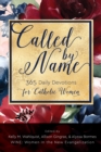 Image for Called by Name: 365 Daily Devotions for Catholic Women