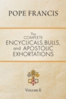 Image for The Complete Encyclicals, Bulls, and Apostolic Exhortations: Volume 2